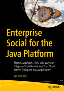 Enterprise Social For The Java Platform Shares Mashups Likes 1st Edition Werner Keil