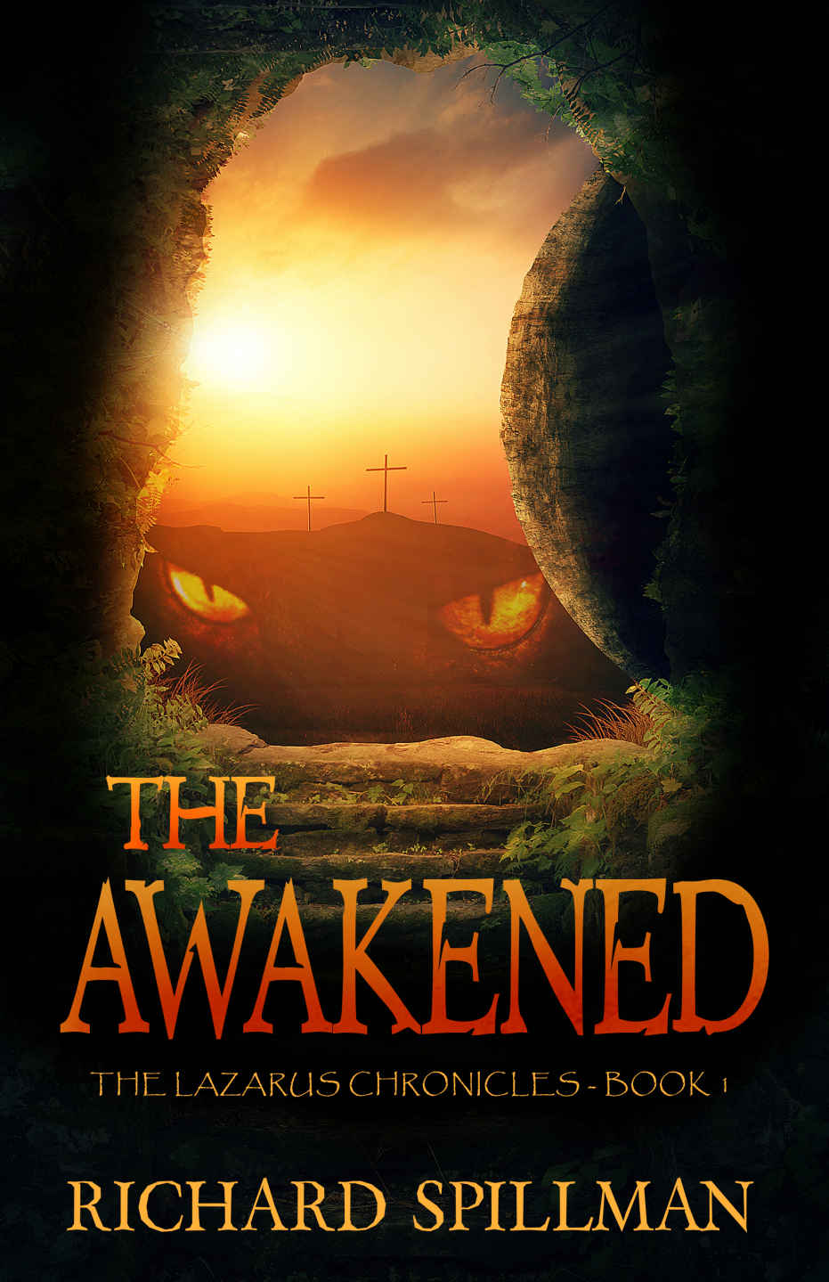 The Awakened The Lazarus Chronicles Book 1 Spillman Richard