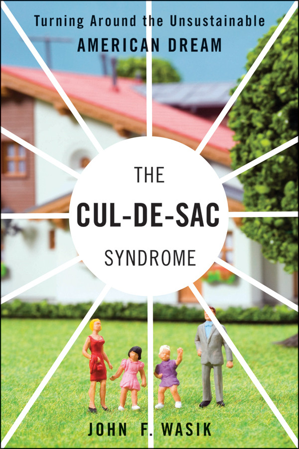 The Culdesac Syndrome John F Wasik