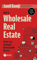 How To Wholesale Real Estate Jamil Damji
