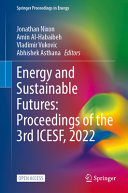 Energy And Sustainable Futures Proceedings Of The 3rd Icesf 2022 Jonathan Nixon