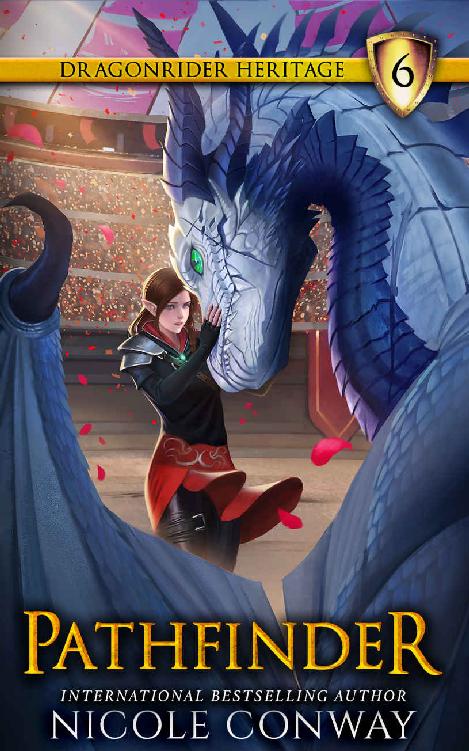 Pathfinder The Dragonrider Heritage Book 6 Nicole Conway