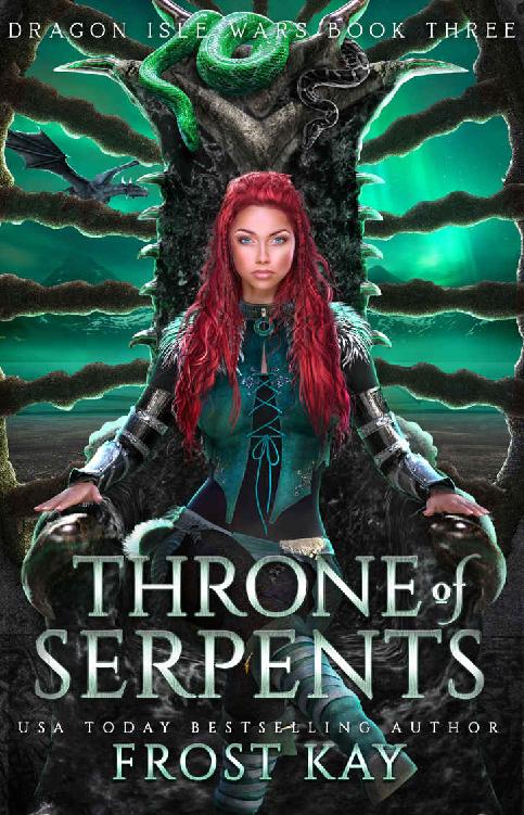 Throne Of Serpents Dragon Isle Wars Book 3 Frost Kay
