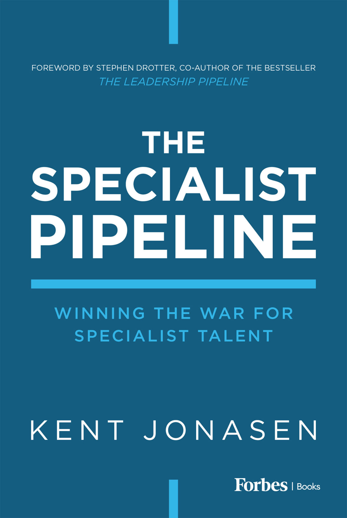 The Specialist Pipeline Kent Jonasen