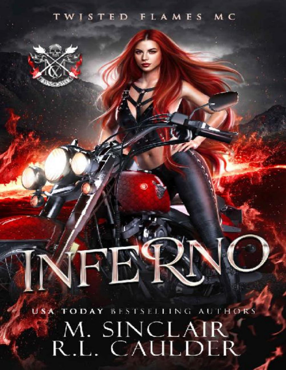 Inferno Twisted Flames Mc M Sinclair Rl Caulder