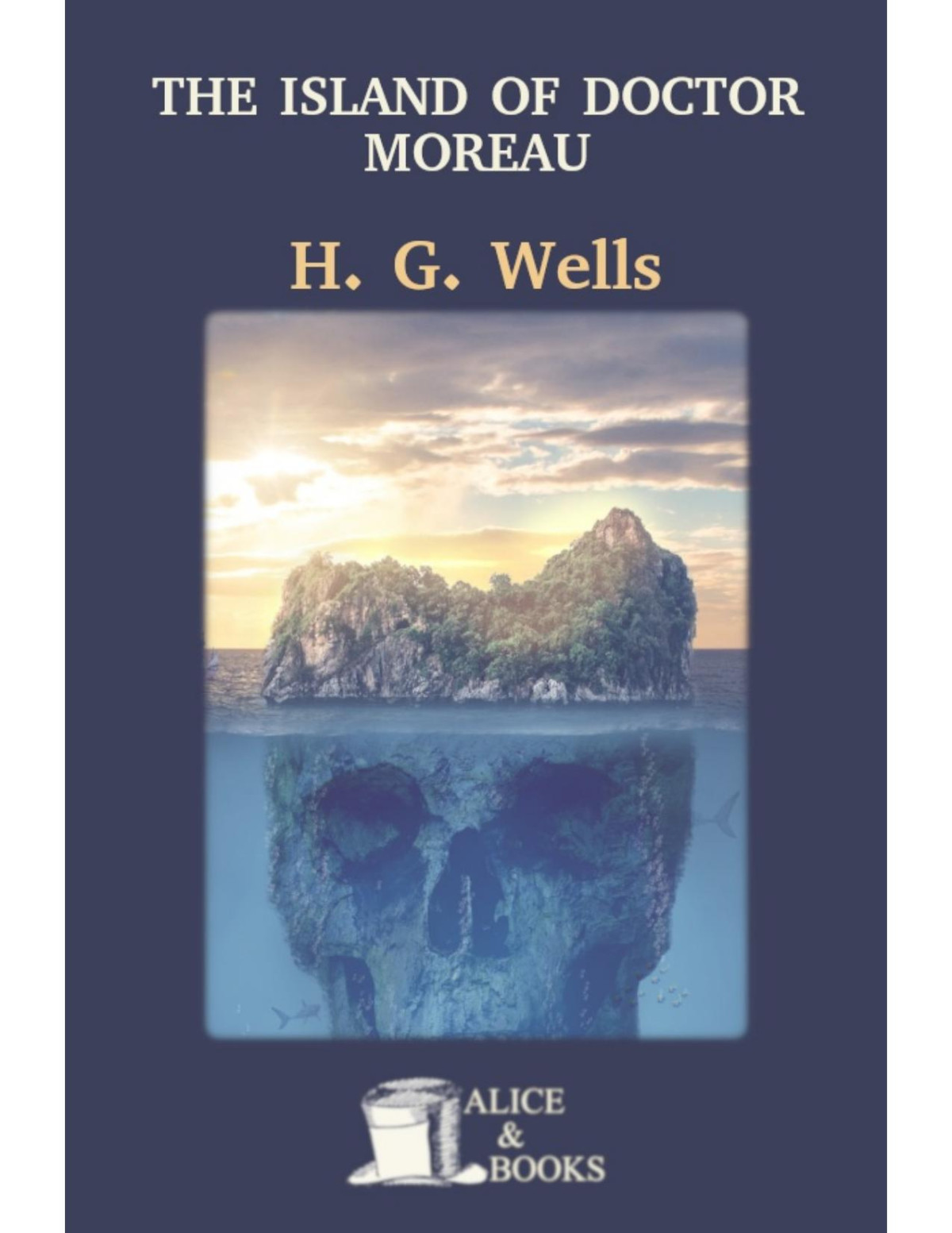 The Island Of Doctor Moreau Hg Wells