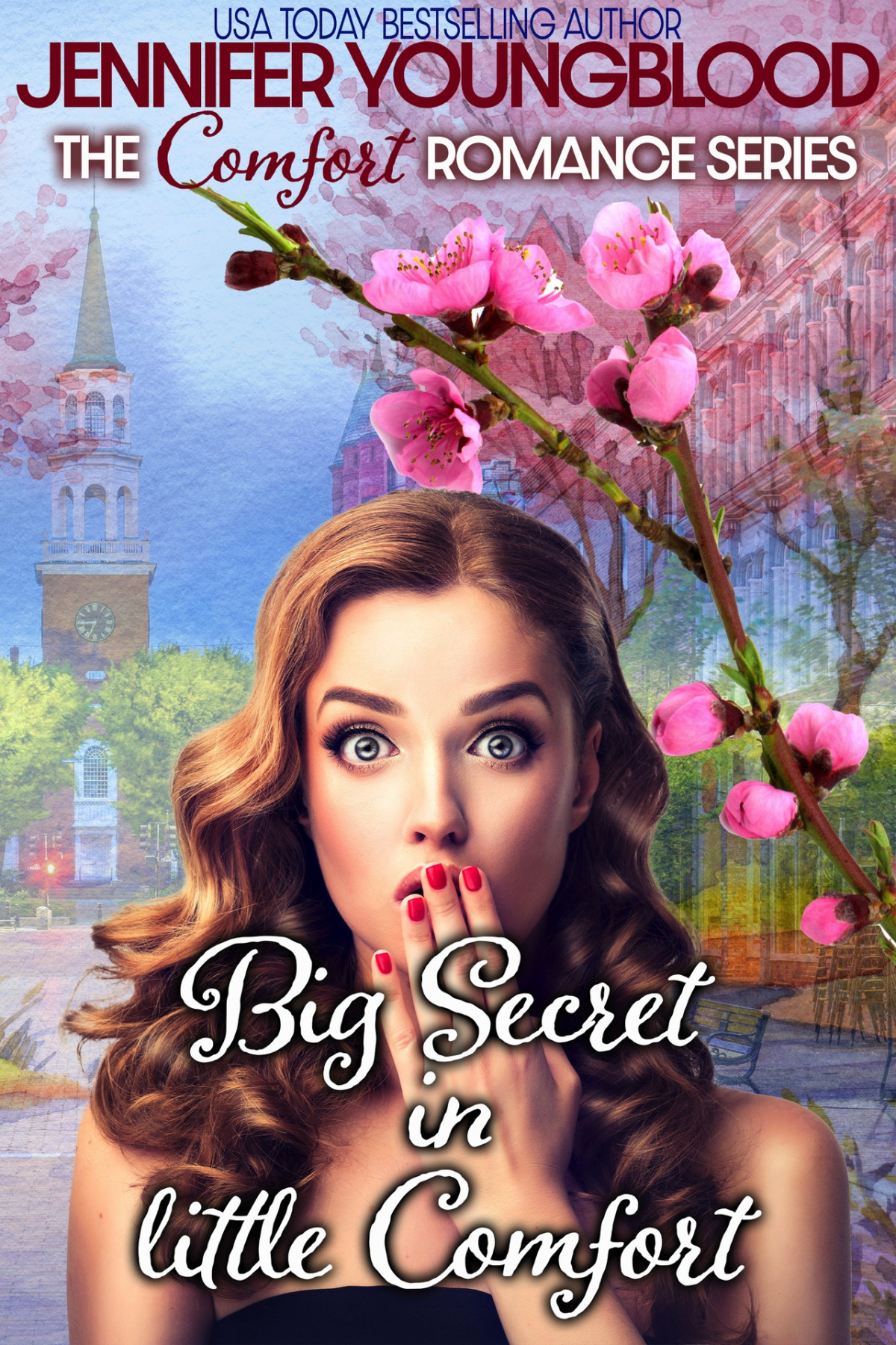 Big Secret In Little Comfort A Celebrity Romance Romcom The Comfort Romance Series Book 2 Youngblood