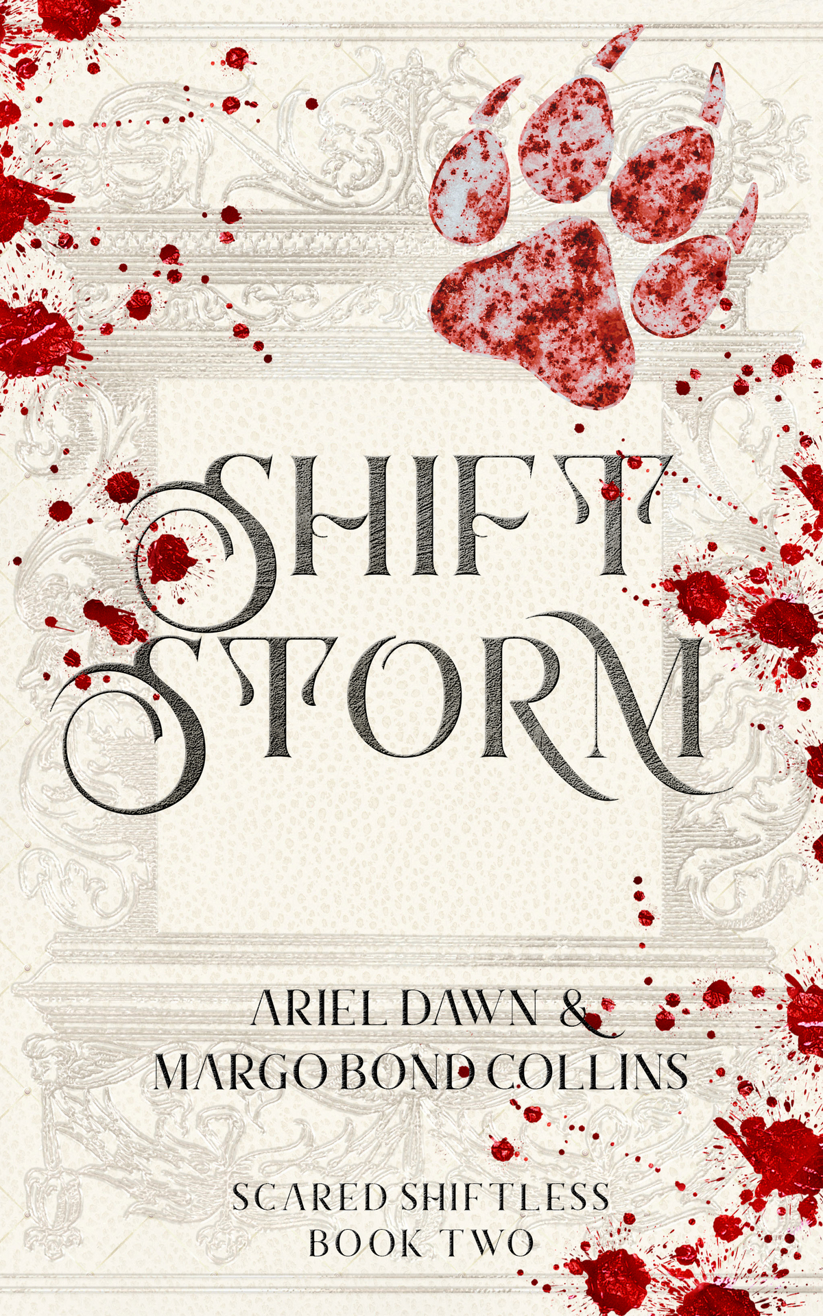 Shift Storm Scared Shiftless Book 2 Scared Shiftless Series 1st Edition Bond Collins