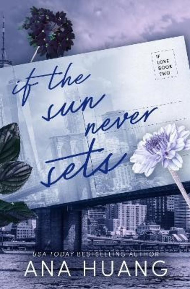 If The Sun Never Sets Ana Huang