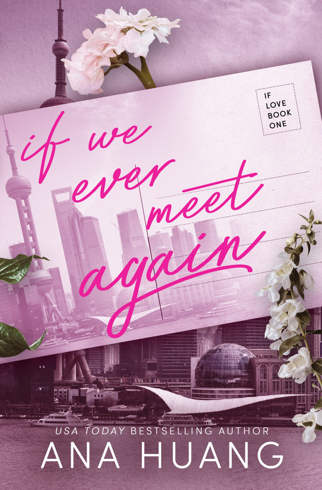 If We Ever Meet Again Ana Huang
