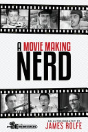 A Movie Making Nerd James Rolfe