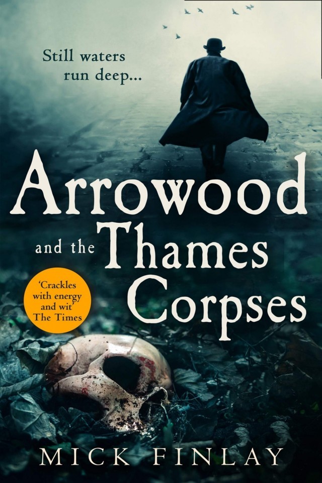 Arrowood And The Thames Corpses Mick Finlay