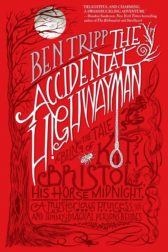 The Accidental Highwayman Ben Tripp