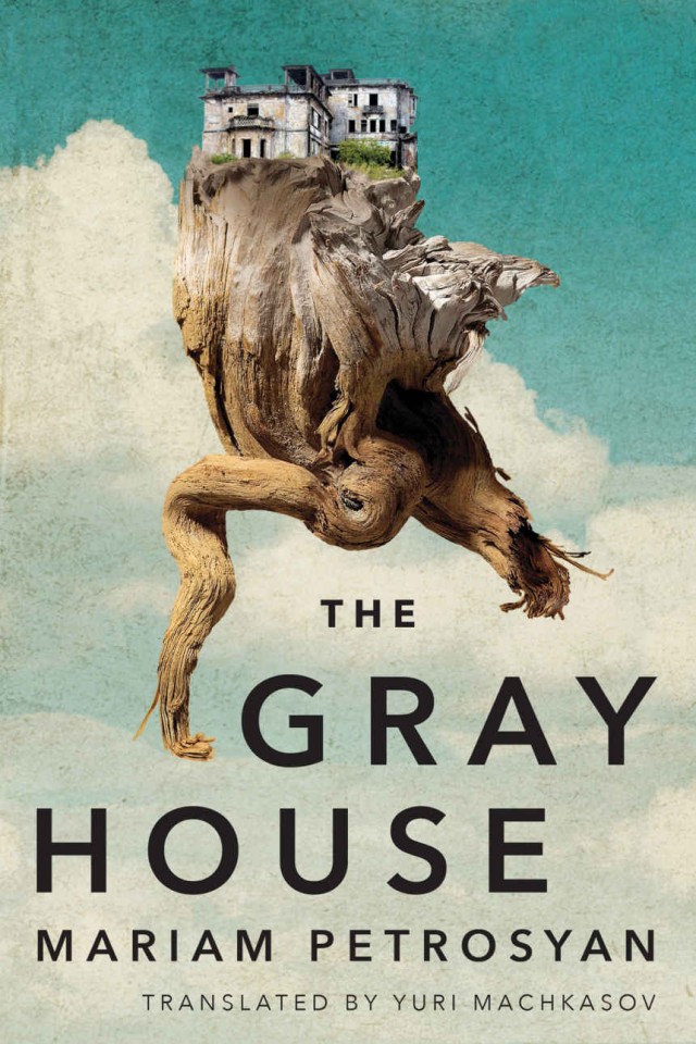 The Gray House Mariam Petrosyan
