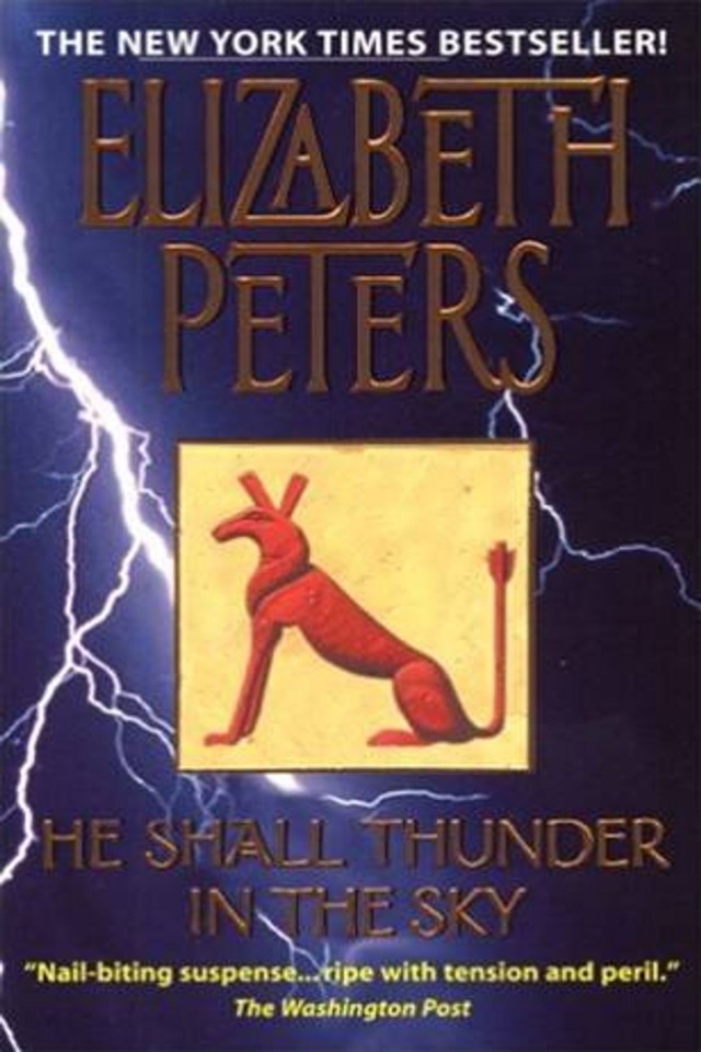 He Shall Thunder In The Sky Elizabeth Peters
