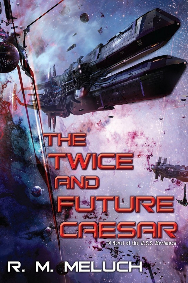 The Twice And Future Caesar R M Meluch