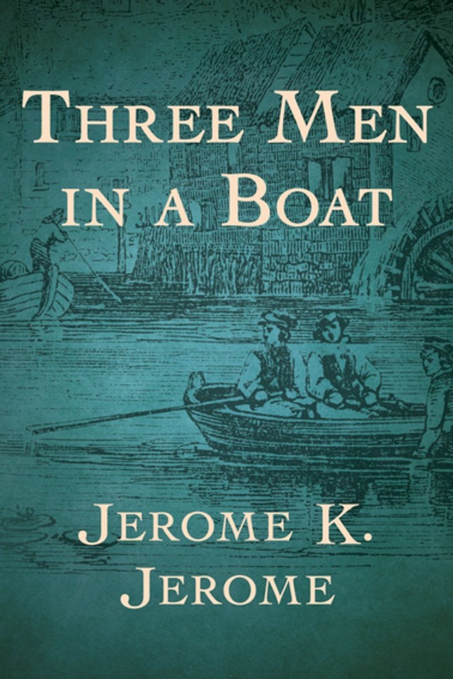 Three Men In A Boat Jerome K Jerome