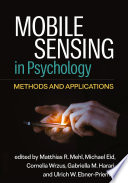 Mobile Sensing In Psychology Matthias R Mehl Michael Eid Cornelia Wrzus
