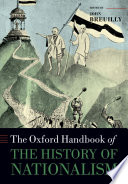 The Oxford Handbook Of The History Of Nationalism John Breuilly