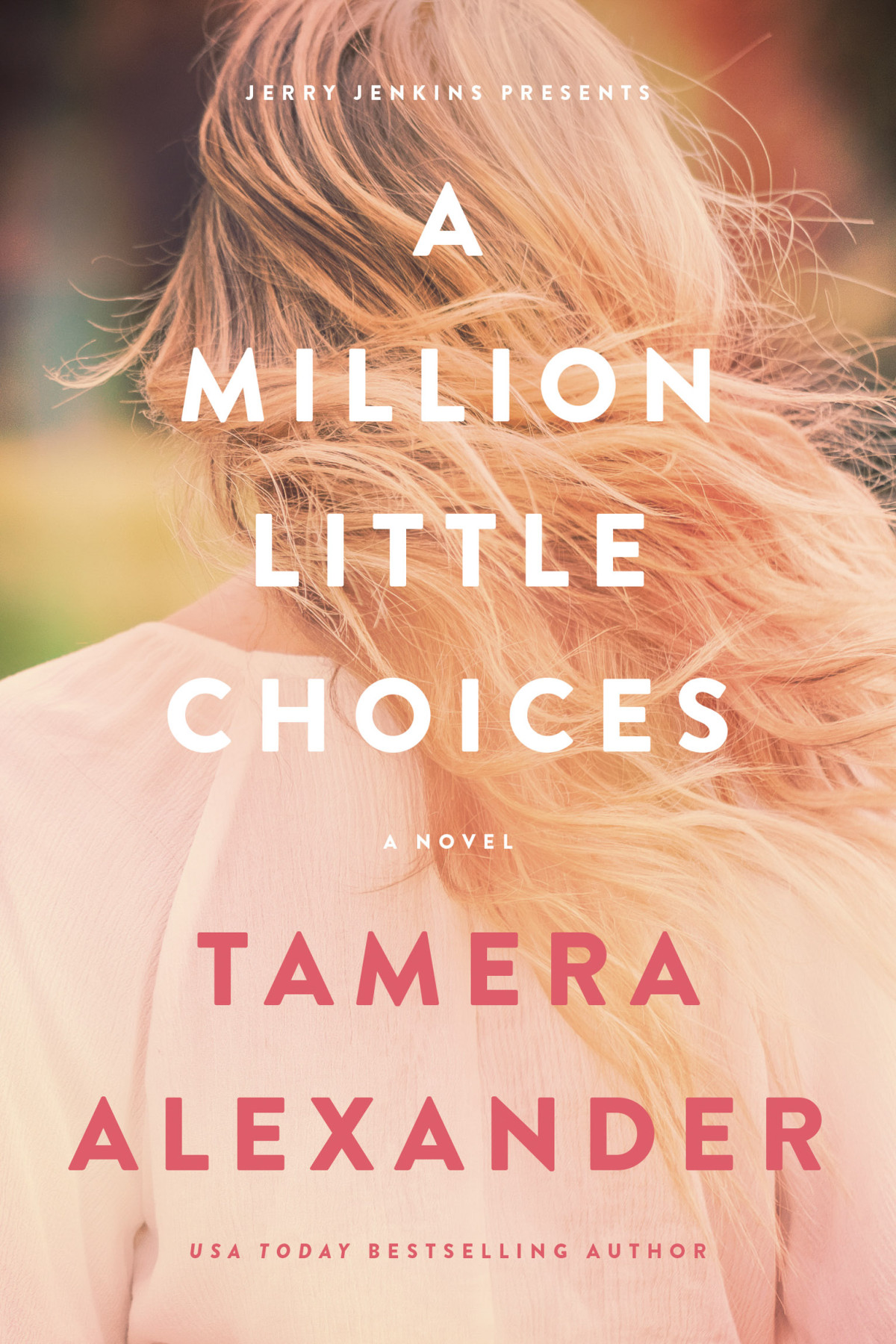 A Million Little Choices Tamera Alexander