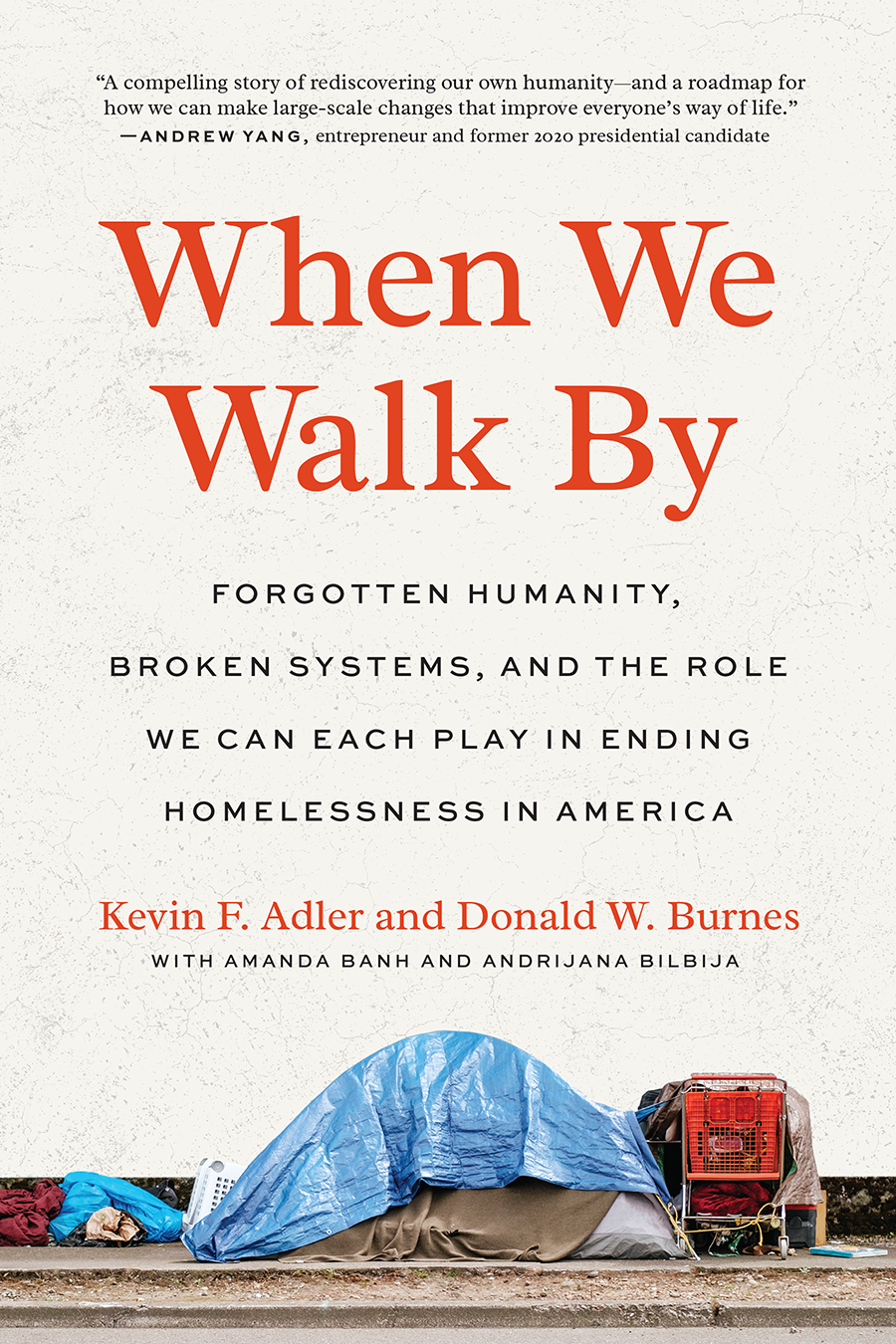 When We Walk By Kevin F Adler Donald W Burnes Amanda Banh Andrijana Bilbija