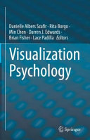 Visualization Psychology Danielle Albers Szafir Rita Borgo Min Chen
