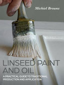 Linseed Paint And Oil Michiel Brouns