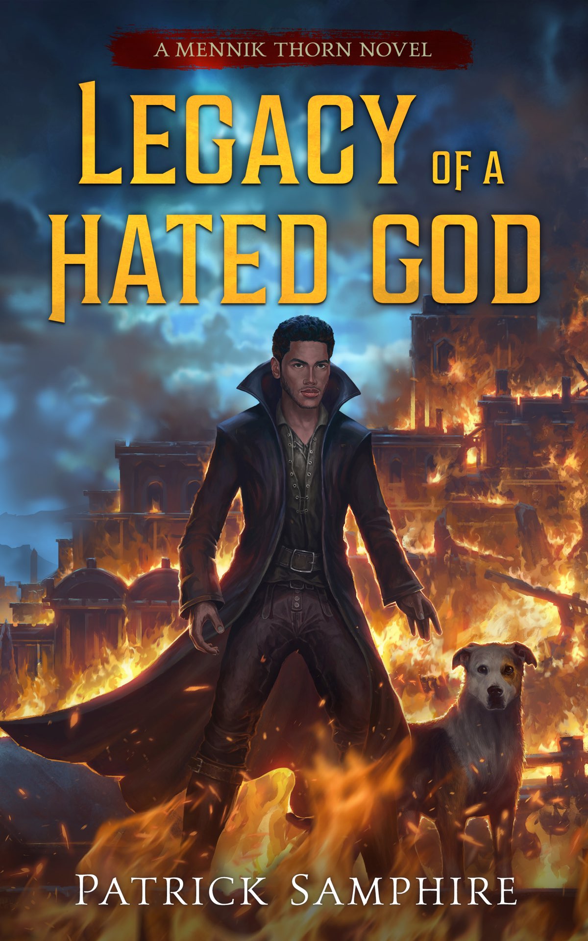 Legacy Of A Hated God Patrick Samphire