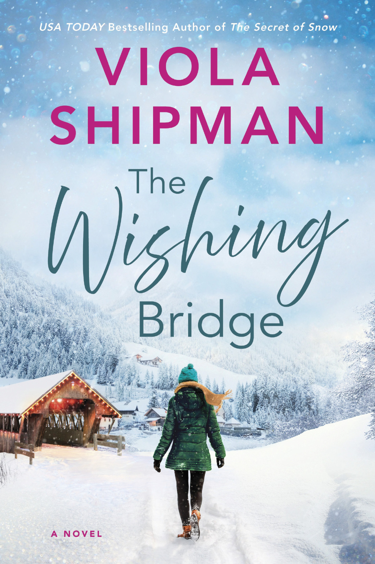 The Wishing Bridge Viola Shipman