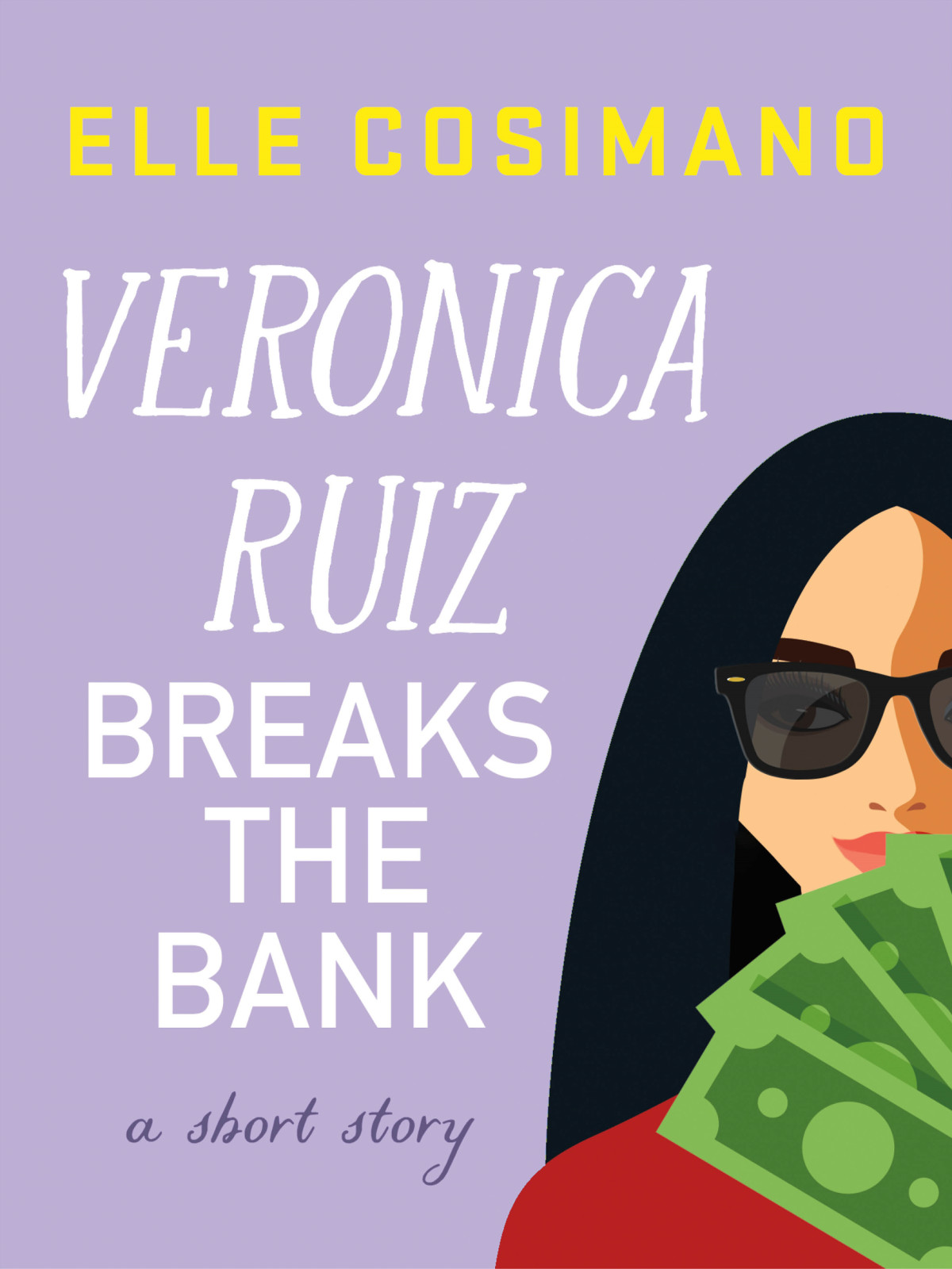 Veronica Ruiz Breaks The Bank Elle Cosimano