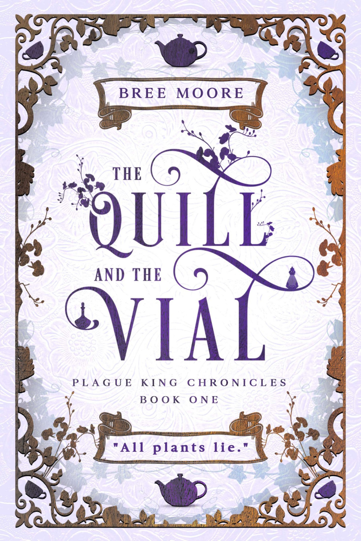 The Quill And The Vial Bree Moore