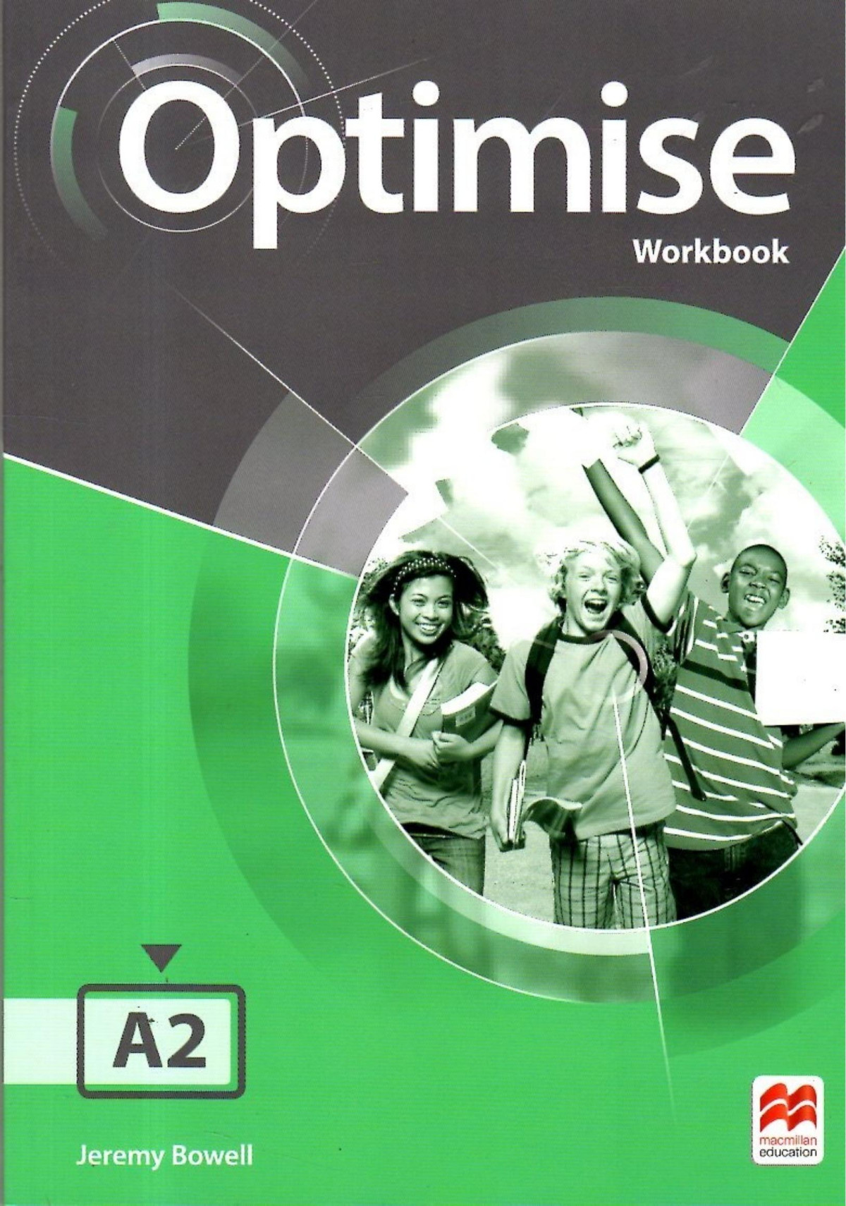 Optimise A2 Workbook Jeremy Bowell