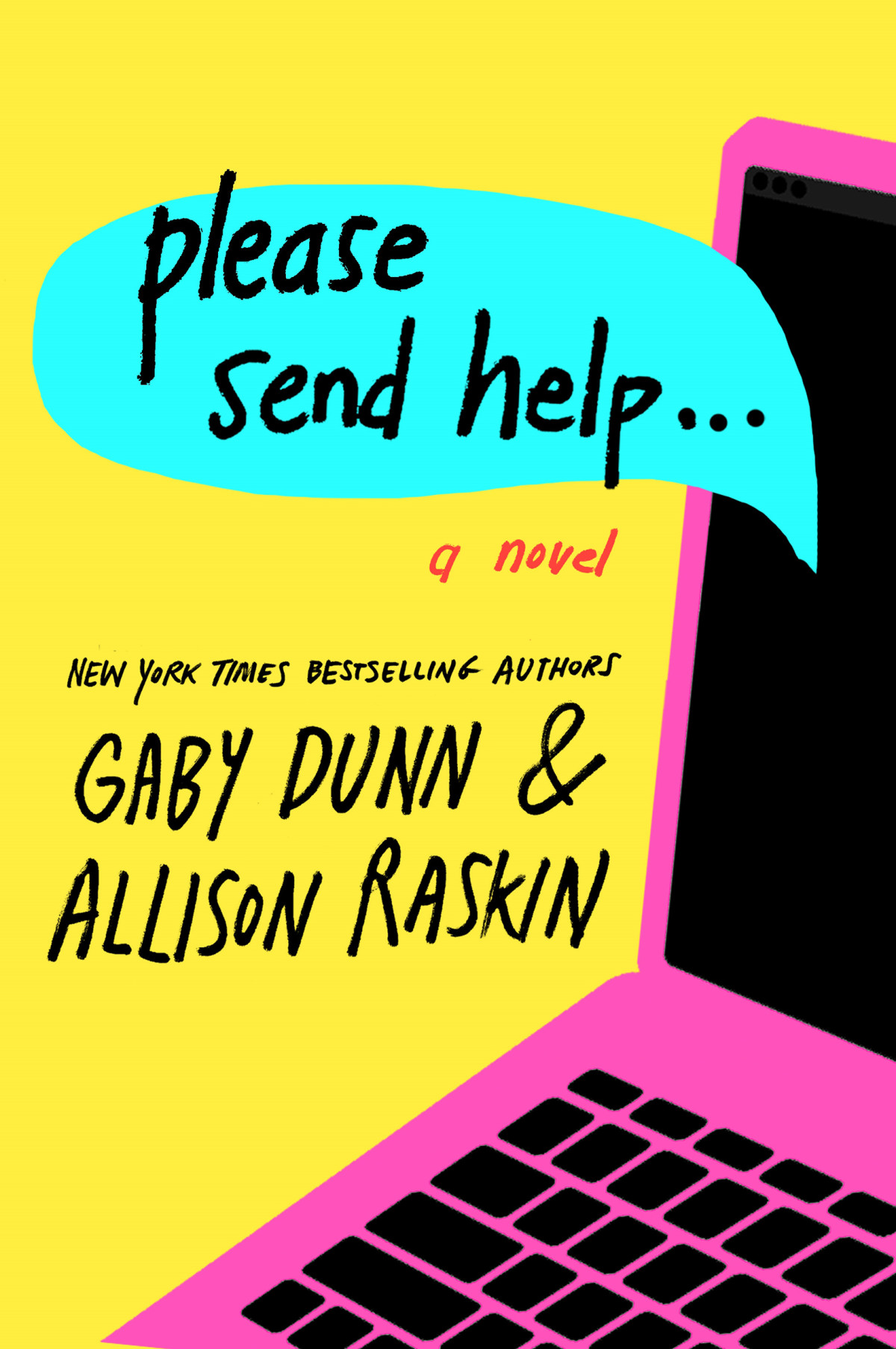 Please Send Help Gaby Dunn Allison Raskin