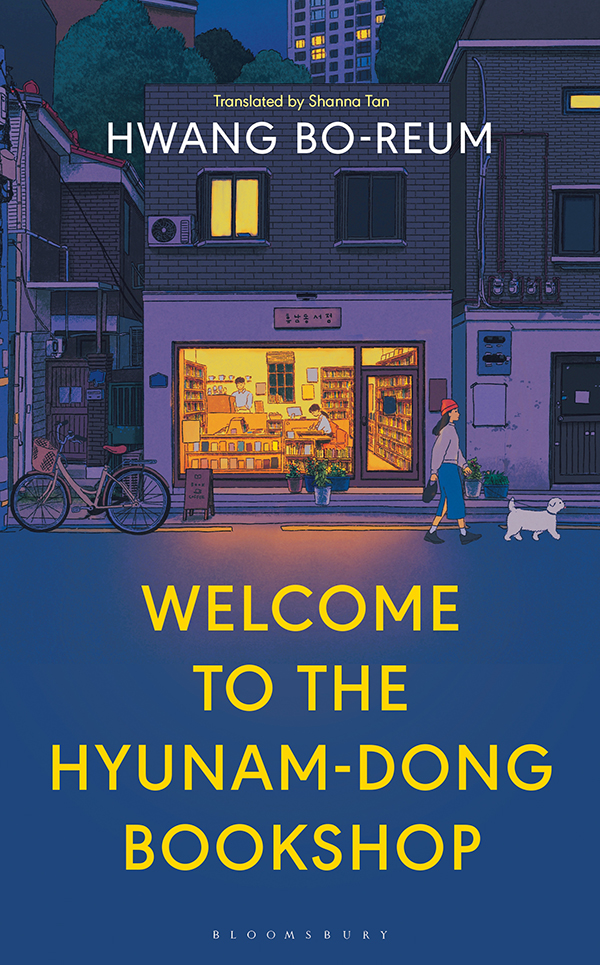 Welcome To The Hyunamdong Bookshop Hwang Boreum Shanna Tan Translation