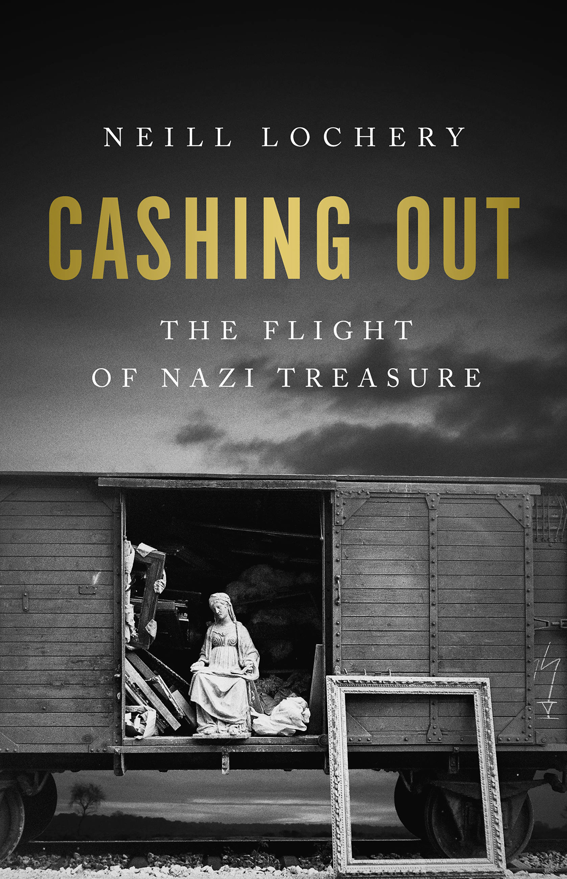 Cashing Out The Flight Of Nazi Treasure 19451948 Neill Lochery