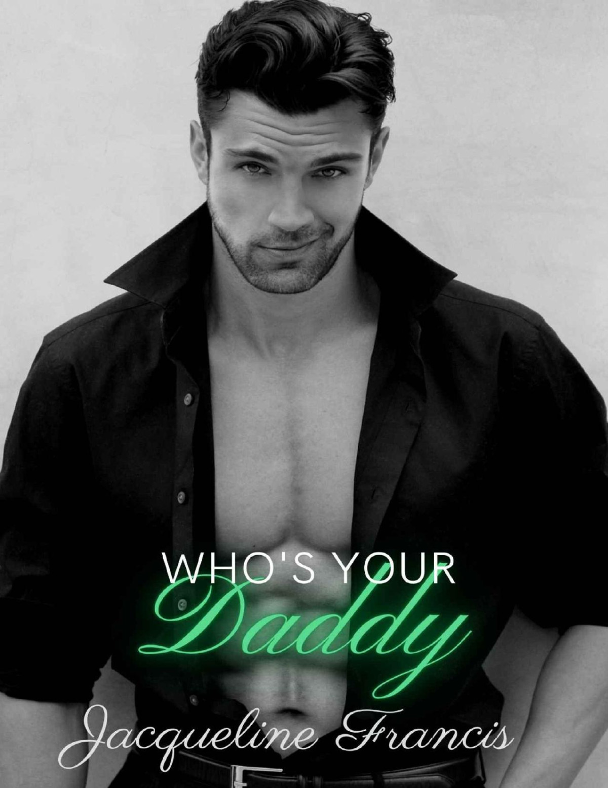 Whos Your Daddy Second Chances Book 5 Jacqueline Francis