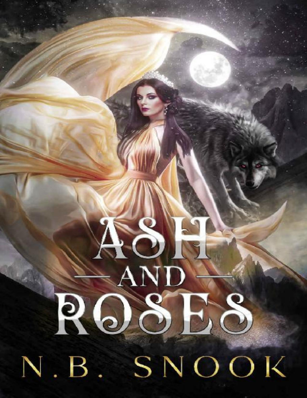 Ash And Roses A Beauty And The Beast Inspired Enemiestolovers Fantasy Romance Nb Snook