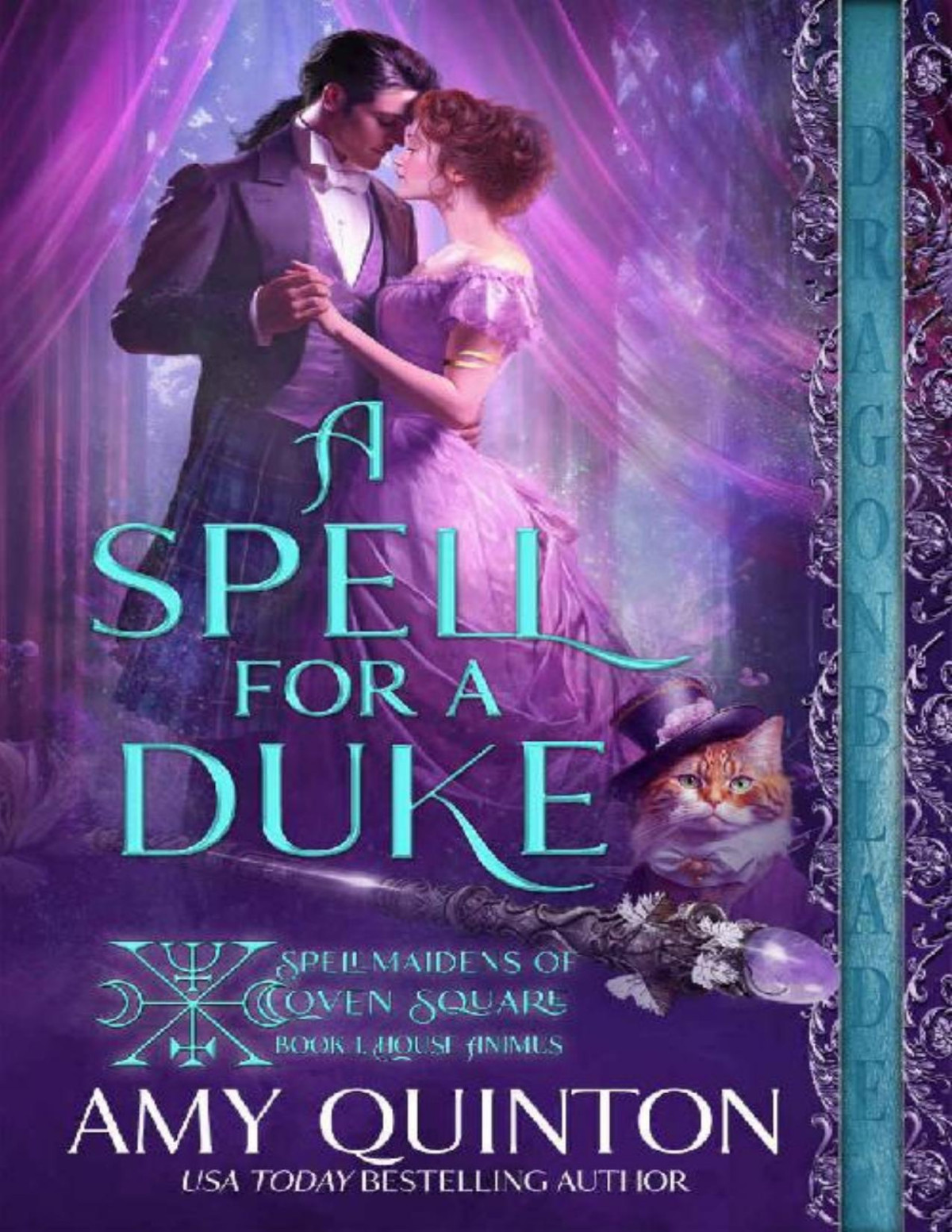 A Spell For A Duke Spellmaidens Of Coven Square House Animus Book 1 Amy Quinton