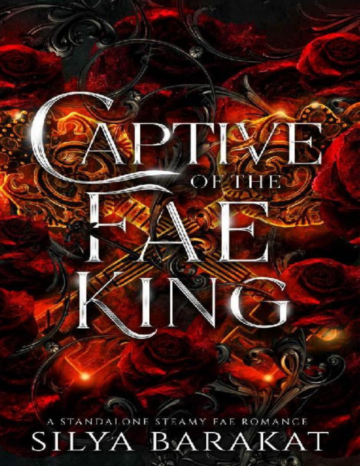 Captive Of The Fae King A Standalone Steamy Fae Romance Silya Barakat
