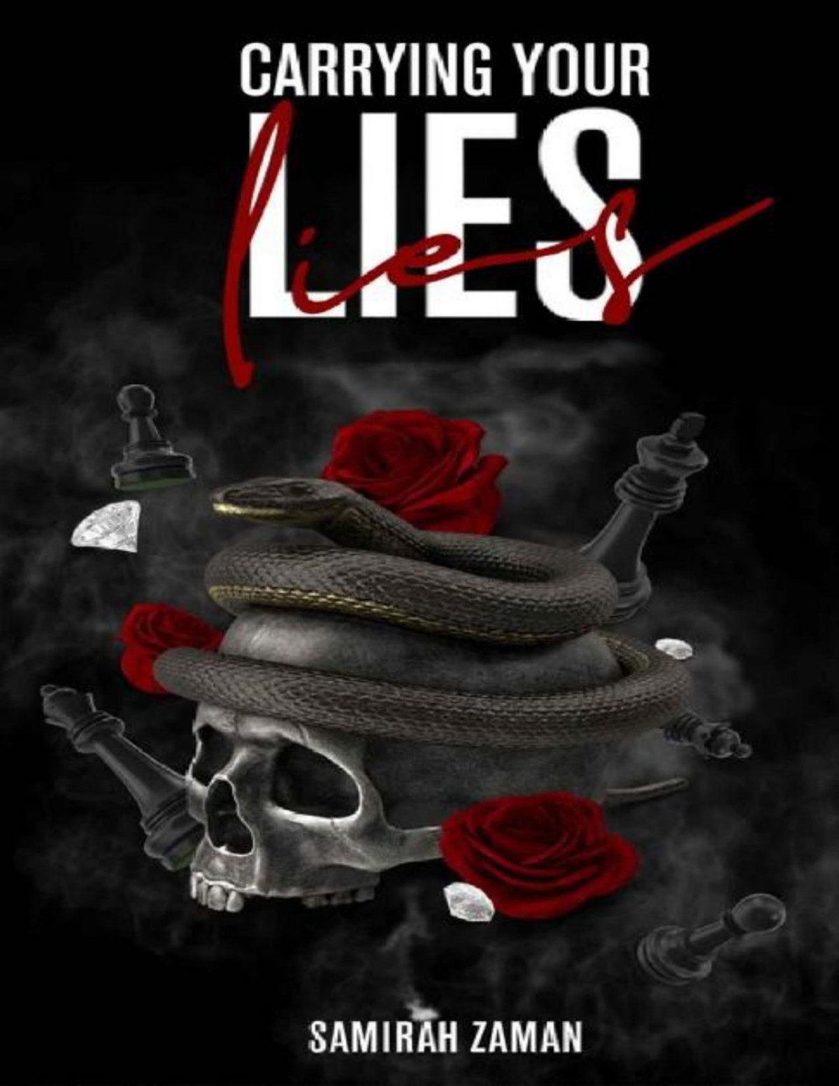 Carrying Your Lies Samirah Zaman