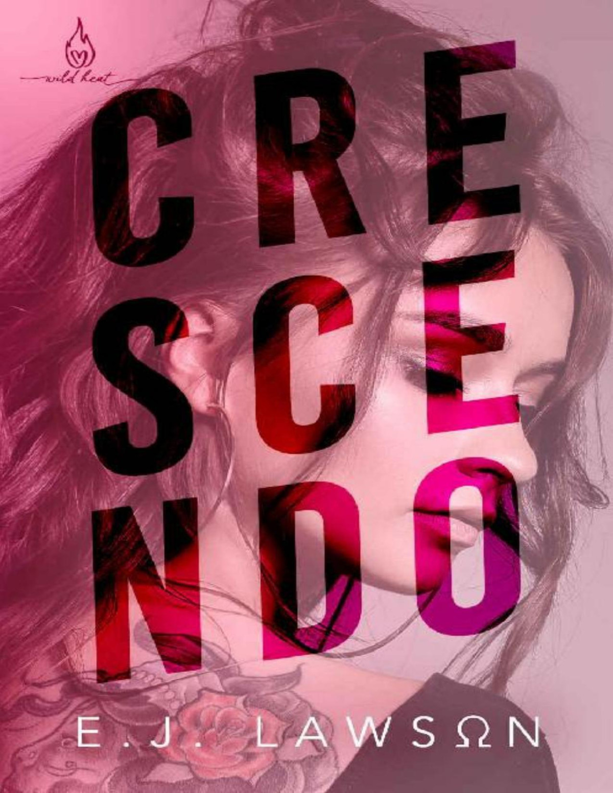 Crescendo Wild Heat Book 1 1st Edition E J Lawson