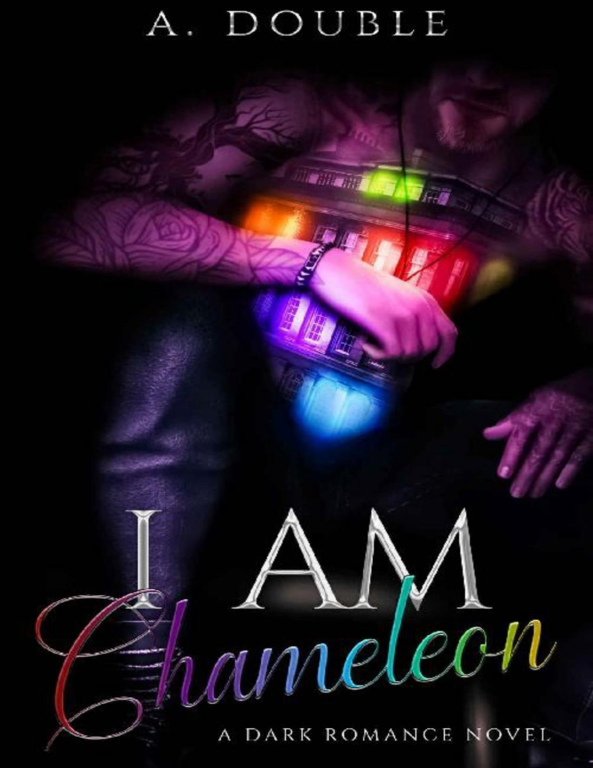 I Am Chameleon A Dark Romance Novel A Double
