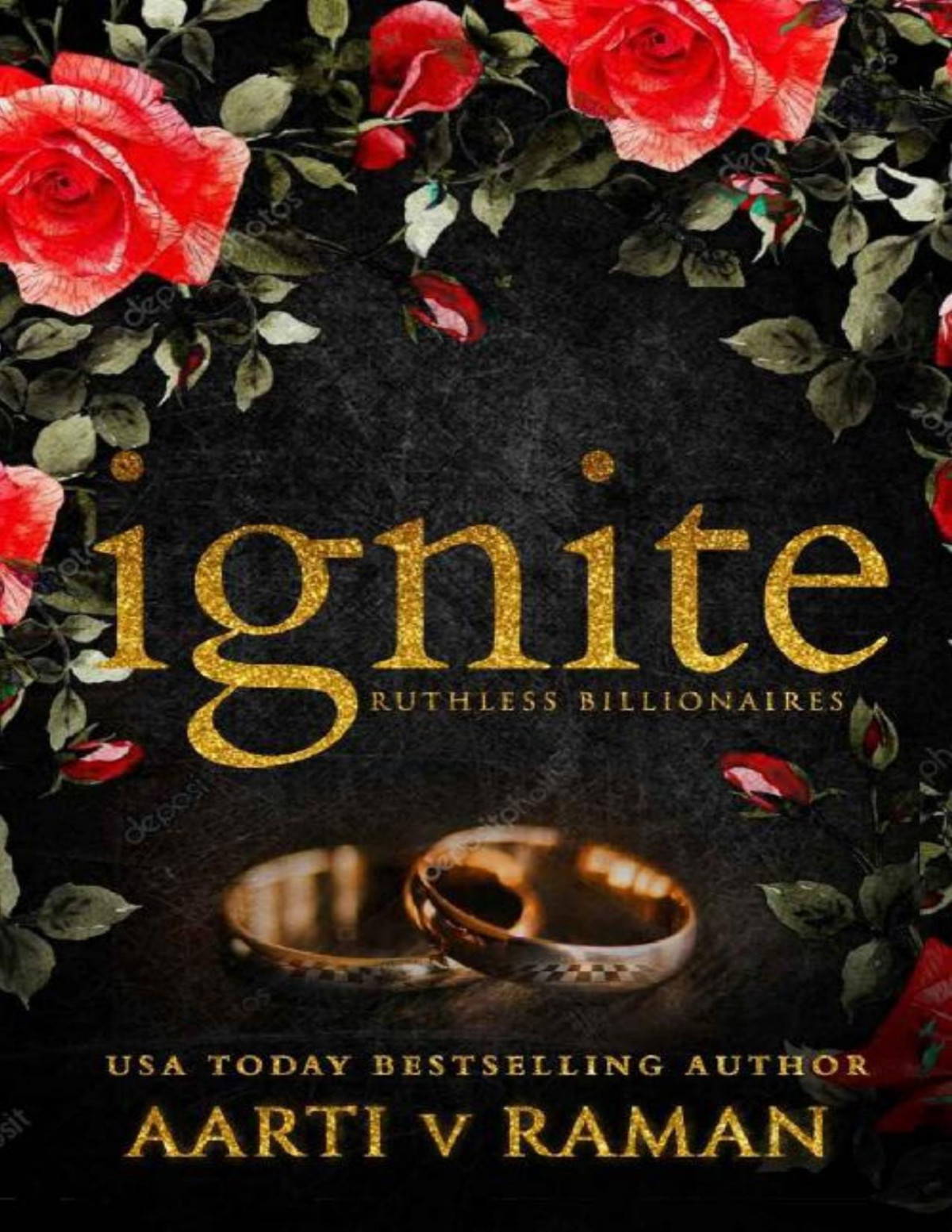 Ignite An Enemies To Lovers Billionaire Marriage Of Convenience Romance Aarti V Raman
