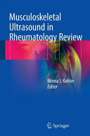 Musculoskeletal Ultrasound In Rheumatology Review Dec 1 2016 Minna J Kohler