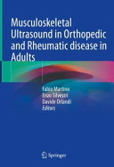 Musculoskeletal Ultrasound In Orthopedic And Rheumatic Disease In Adultssemiology Pathologic Patterns Therapy Control And Guidance June 29 2022 Fabio Martino