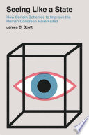 Seeing Like A State James C Scott