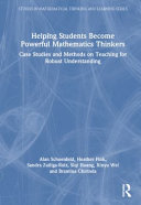 Helping Students Become Powerful Mathematics Thinkers Case Studies Of Teaching For Robust Understanding 1 Alan Schoenfeld