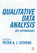 Qualitative Data Analysis Key Approaches 1st Edition Peter A J Stevens
