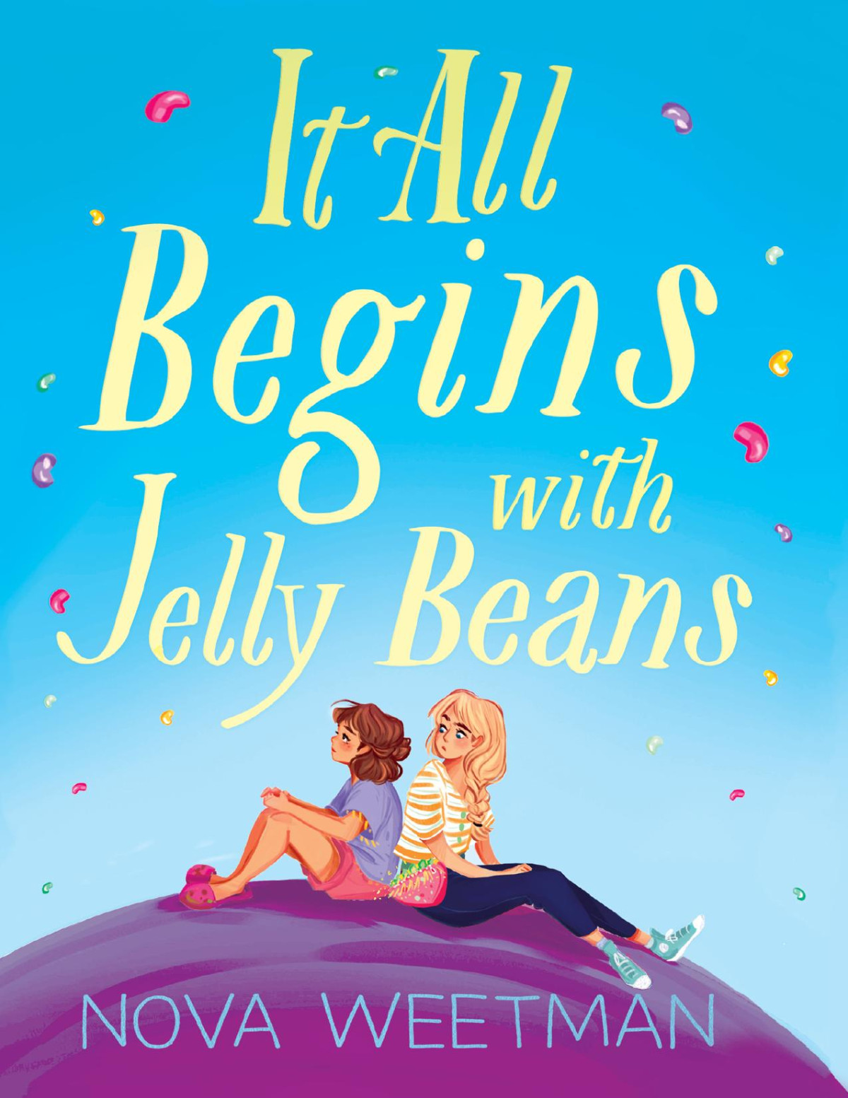 It All Begins With Jelly Beans Nova Weetman
