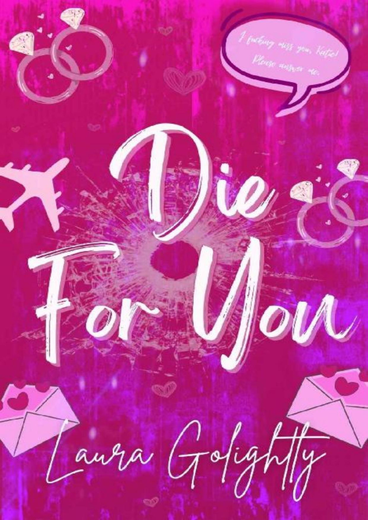 Die For You Laura Golightly